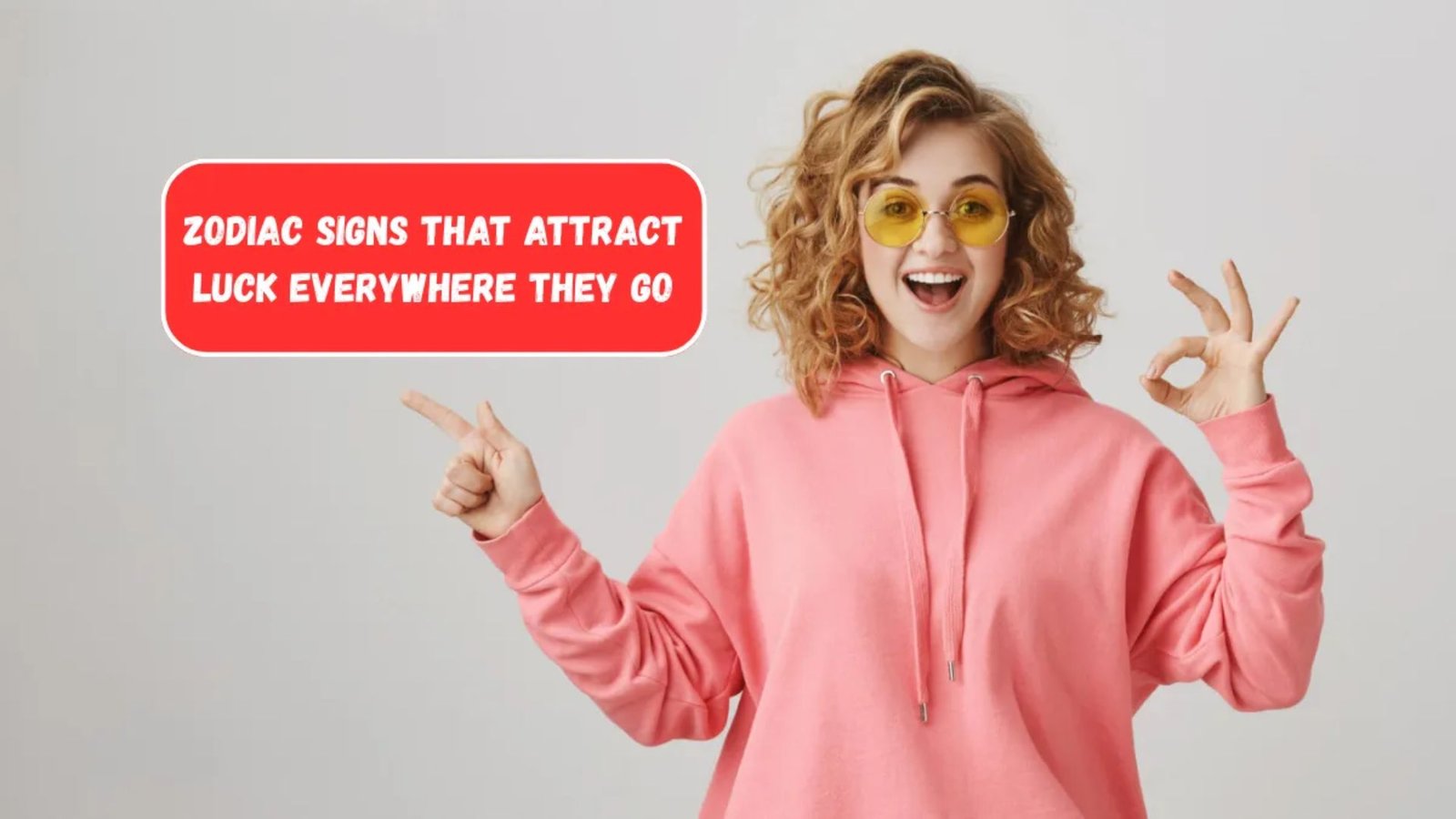 Zodiac Signs That Attract Luck Everywhere They Go