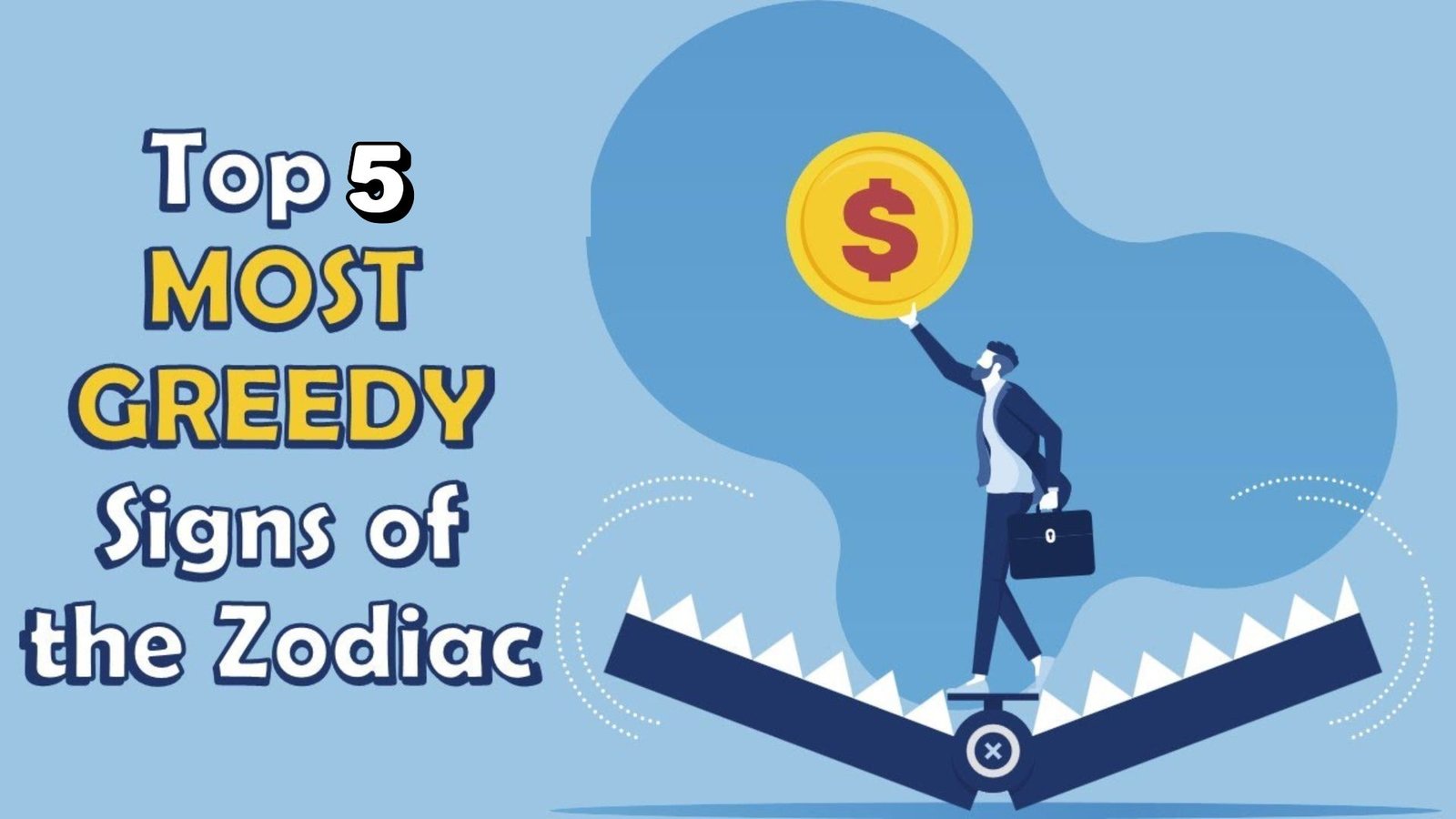Most Greedy Zodiac Signs