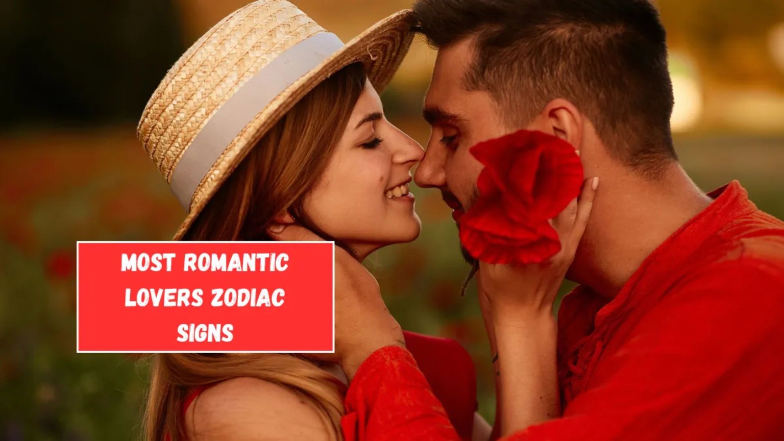 5 Most Romantic Lovers Zodiac Signs